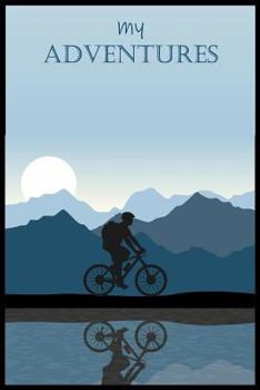 Paperback my ADVENTURES: Bucket list Travel Adventures notebook. Book