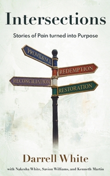 Paperback Intersections: Stories of Pain Turned into Purpose Book