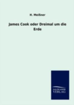 Paperback James Cook oder Dreimal um die Erde [German] Book
