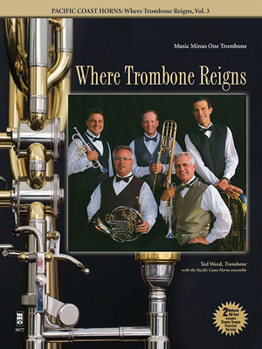 Paperback Pacific Coast Horns - Where Trombone Reigns, Vol. 3 Book