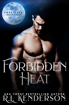 Forbidden Heat - Book #2 of the Forbidden