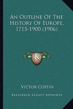 An Outline of the History of Europe, 1715-1900