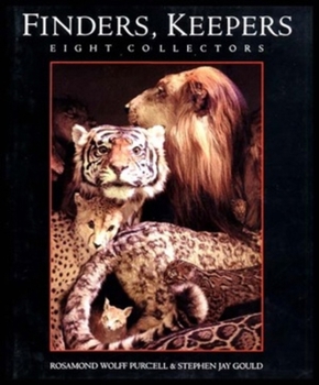 Finders, Keepers: Eight Collectors