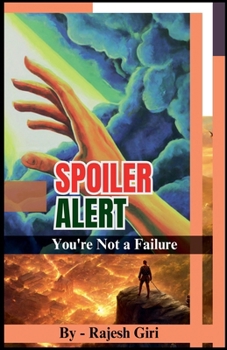Spoiler Alert: You're Not a Failure