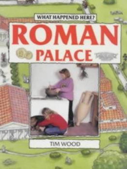 Paperback What Happened Here?: Roman Palace (What Happened Here) Book
