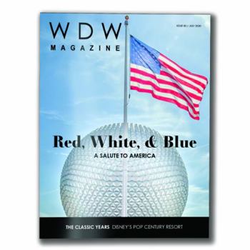 Staple Bound WDW Magazine - Issue 82 - Red White and Blue Salute to America Book
