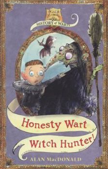 Paperback Honesty Wart, Witch Hunter. Alan MacDonald Book