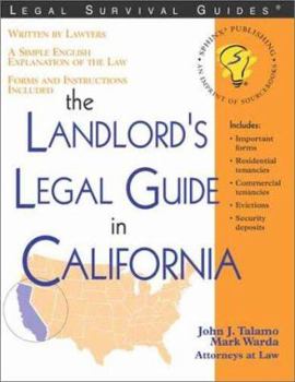 Paperback The Landlord's Legal Guide in California (Landlord's Rights and Responsibilitis in California) Book