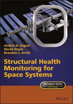 Kindle Edition Structural Health Monitoring for Space Systems (Aerospace Series) Book