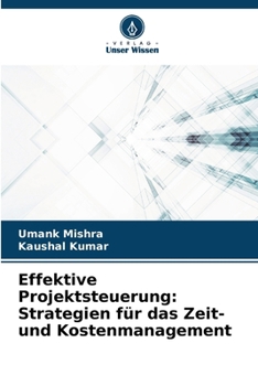 Paperback Effektive Projektsteuerung: Strategien für das Zeit- und Kostenmanagement [German] Book