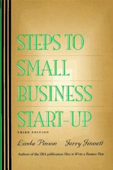 Paperback Steps to Small Business Start-Up: Everything You Need to Know to Turn Your Ideas Into... Book