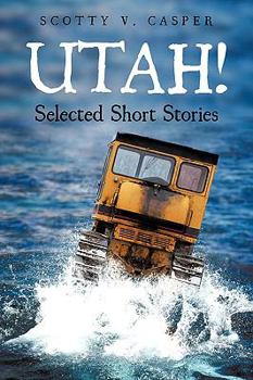 Paperback Utah! Selected Short Stories Book