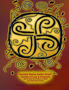 Paperback Ancient Saxon Celtic Druid Symbols of Luck & Prosperity Red & Gold Art Prints in a Book by Artist Grace Divine Book