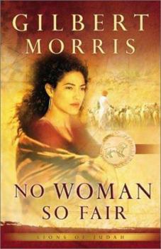 No Woman So Fair - Book #2 of the Lions of Judah
