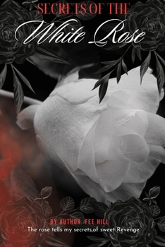 Paperback Secrets of the white Rose Book