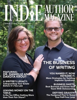 Paperback Indie Author Magazine Featuring Dr. Danielle and Dakota Krout: The Business of Self-Publishing, Growing Your Author Business Through Outsourcing, and Book