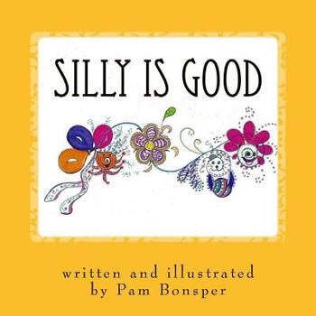 Paperback Silly is Good Book