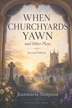 Paperback When Churchyards Yawn and Other Plays Book