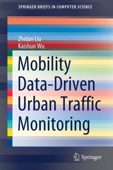 Paperback Mobility Data-Driven Urban Traffic Monitoring Book