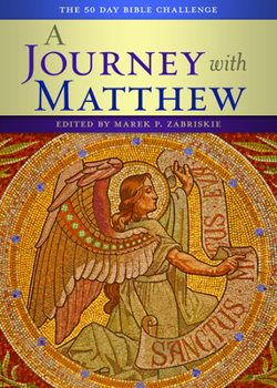 Paperback A Journey with Matthew: The 50 Day Bible Challenge Book