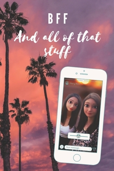 Paperback Bff: And all of that stuff Book