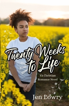 Paperback Twenty Weeks to Life: YA Christian Romance Novel Book