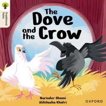 Paperback Oxford University Press Oxford Reading Tree Traditional Tales Level 6 The Dove and the Crow. Book
