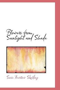 Paperback Flowers from Sunlight and Shade Book