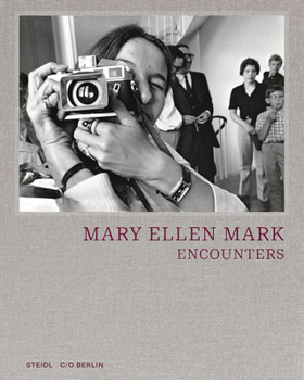 Hardcover Mary Ellen Mark: Encounters Book