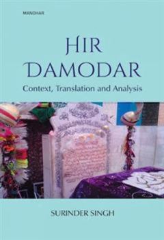 Hir Damodar : Context, Translation and Analysis