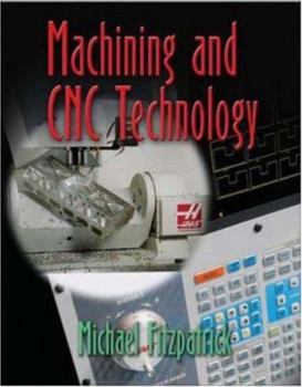 Hardcover Machining and Cnc Technology with Student CD-ROM [With CDROM] Book