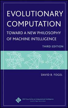 Hardcover Evolutionary Computation: Toward a New Philosophy of Machine Intelligence Book