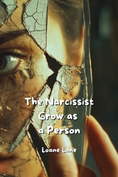 Paperback The Narcissist Grow as a Person Book
