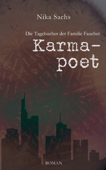 Paperback Karmapoet: Die Tagebücher der Familie Fauchet [German] Book
