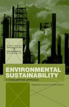 Hardcover Environmental Sustainability: A Consumption Approach Book
