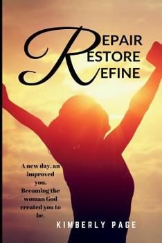 Paperback Repair, Restore, Refine Book