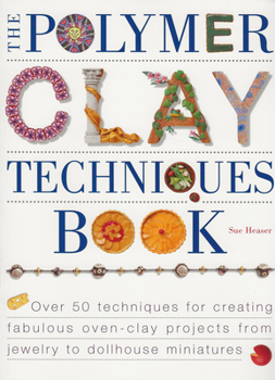 Paperback The Polymer Clay Techniques Book