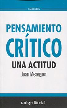 Hardcover Pensamiento crítico: una actitud (Spanish Edition) [Spanish] Book