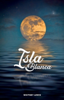 Paperback Isla Blanca Book