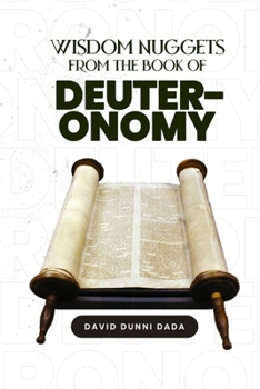 Paperback Wisdom Nuggets from The Book of Deuteronomy Book