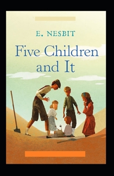 Paperback Five Children and It (Annotated Classics) Book