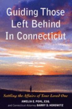 Paperback Guiding Those Left Behind in Connecticut Book