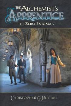 The Alchemist's Apprentice - Book #5 of the Zero Enigma