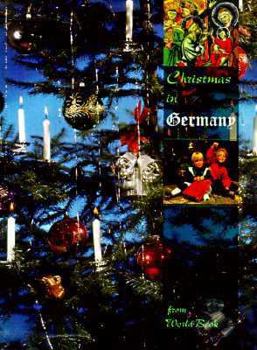 Christmas in Today's Germany (Christmas Around the World) - Book  of the Christmas Around the World