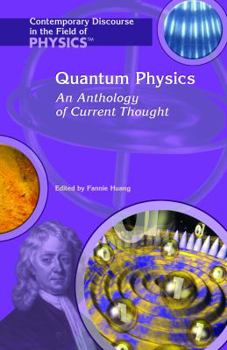 Library Binding Quantum Physics: An Anthology of Current Thought Book