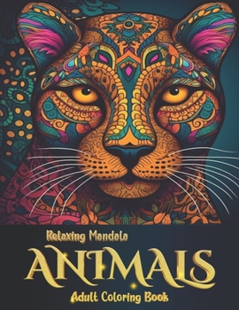 Paperback Relaxing Mandala Animals: Adults coloring book