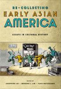 Paperback Recollecting Early Asian America: Essays in Cultural History Book