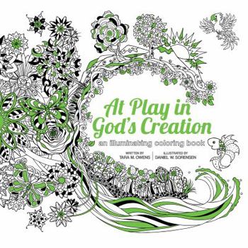 Paperback At Play in God's Creation: An Illuminating Coloring Book