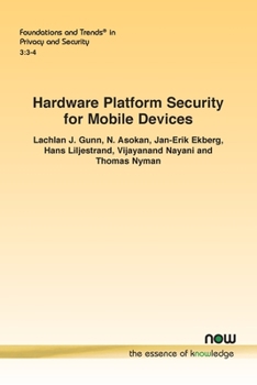 Paperback Hardware Platform Security for Mobile Devices Book