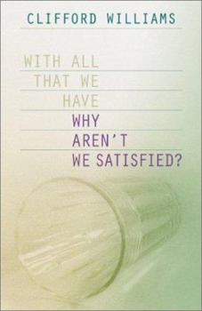 Paperback Why Aren't We Satisfied? Book